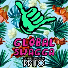 Ariel Waldluck - Global Swagga Vo. 1