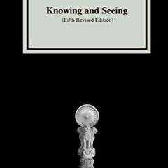 Get PDF Knowing and Seeing: (Fifth Revised Edition) by  The Pa-Auk Tawya Sayadaw