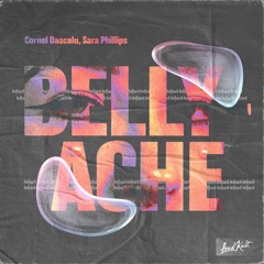 Cornel Dascalu, Sara Phillips - Bellyache