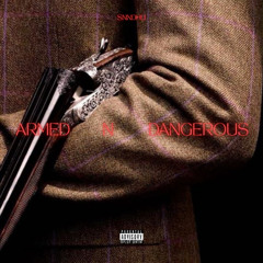 Armed and Dangerous