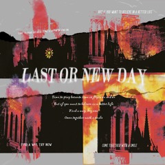 Last Or New Day