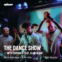 The Dance Show with Emerald feat. Club Glow - 19 August 2022