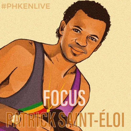 FOCUS PATRICK SAINT ELOI