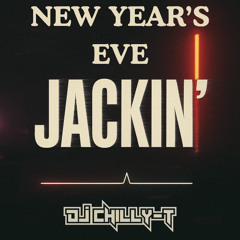DJ Chilly-T – New Year’s Jackin’ Eve (Free Download)