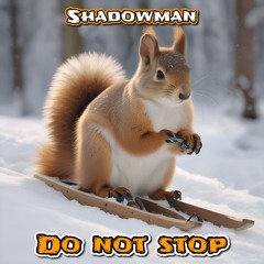 Do Not Stop * Instrumental