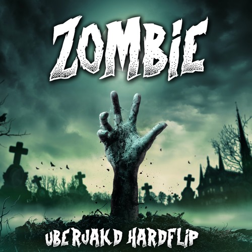 Zombie - Ran - D [Uberjakd HardFlip]