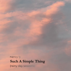 such a simple thing (ray lamontagne cover) [rainy day sessions]