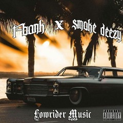 2. T-Bank X Smoke Deezy - Lowride [Prod.by Presco Lucci]