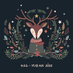 M.O.S. - Year Mix 2022