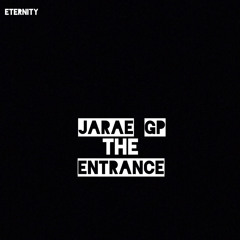 Jarae GP - Entrance