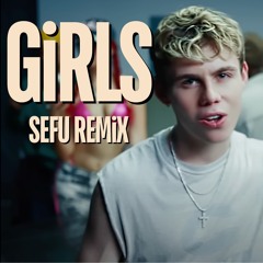 The Kid LAROI X Cyndi Lauper X Tyga - GIRLS (Sefu Remix)