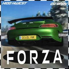 FORZA - OG BABY & KWEST (PROD. SCREWMANEFLAME) #FORZAMOTORSPORT #FORZA #GTA