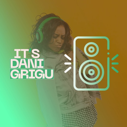 Dani Grigu - Only Good Vibes (04 November 2023)