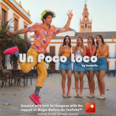 Un Poco Loco