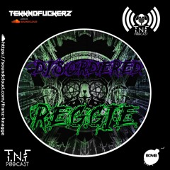 Disordered Reggie Podcast# 243
