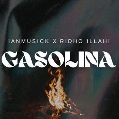 Gasolina - IanMusick & Ridho illahi ( BKB edit )