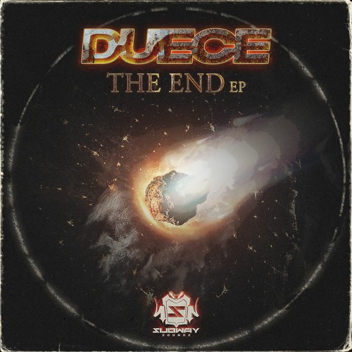 DUECE - THE END