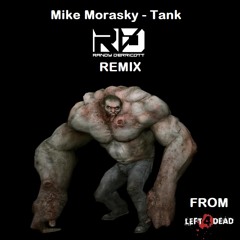 Mike Morasky - Tank (Randy Derricott Bootleg Remix)