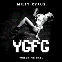 Miley Cyrus - Wrecking Ball (Nosphere Edit) (YGFG FLIP)