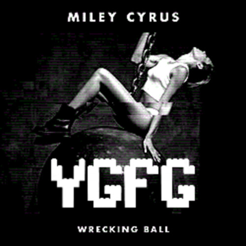 Miley Cyrus - Wrecking Ball (Nosphere Edit) (YGFG FLIP)