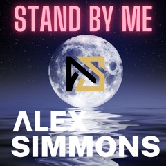 Ben E King - Stand By Me (Alex Simmons remix)