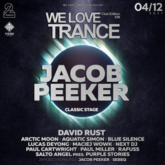 Jacob Peeker LIVE @ We Love Trance CE039 with David Rust - 04-12-2021 - 2 Progi - Poznan)