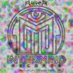 DJ Fluoelf - Intermind Anniversary Stream (forestprog) May21