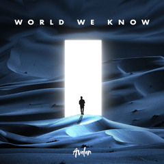Avalan - World We Know