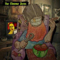 Chrome Jezus - Wassup!