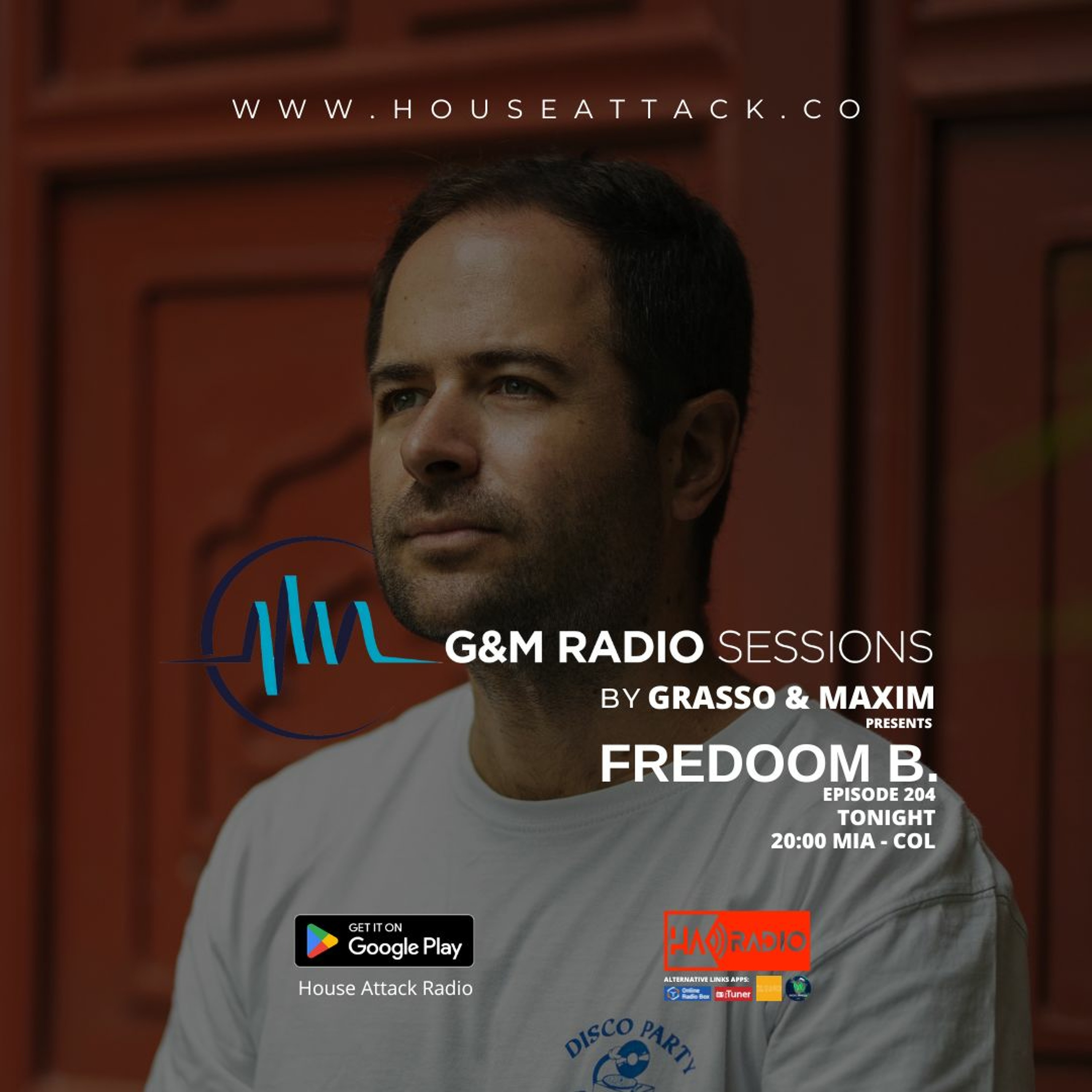 G&M Radio Sessions - Episode 204 - Freedom B episode artwork