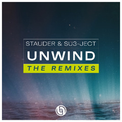 Stauder & Su3-ject - Unwind (Su3-ject VIP)