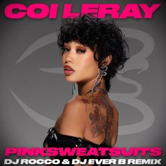 PINKSWEATSUITS (Act Like You Know) (DJ ROCCO & DJ EVER B Remix) (Dirty)