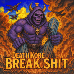 Break Sh!t