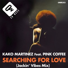 Searching for love (Jackin' Vibes Mix) [feat. Pink Coffee]
