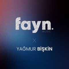 Fayn X Yagmur Biskin Live from Fayn Alsancak(19.04.2024)