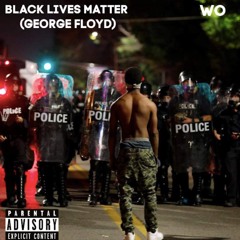 Black Lives Matter (George Floyd)