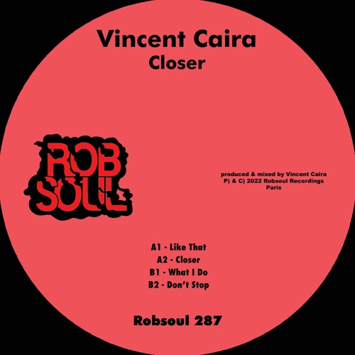 Vincent Caira - Closer