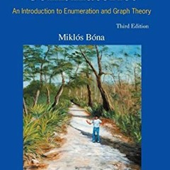 ACCESS [PDF EBOOK EPUB KINDLE] A Walk Through Combinatorics: An Introduction to Enumeration and Grap