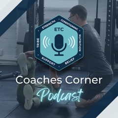 [S1 Ep 6] ETC Coaches Corner - Body Image feat. Dan Osman