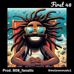 First 48 [prod. 808_fanatic]