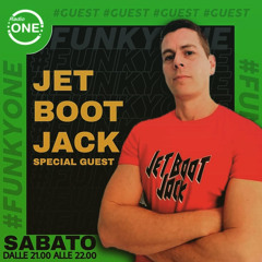 Jet Boot Jack Funky One Guest Mix