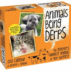 ❤ PDF Read Online ❤ Animals Being Derps 2021 Day-to-Day Calendar: The