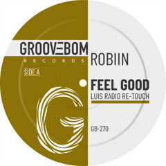 Robiin - Feel Good (Luis Radio Re-Touch)