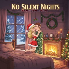 No Silent Nights