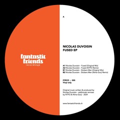 PREMIERE: Nicolas Duvoisin - Fused (NTFO Remix) [FFRVO005]