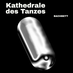 Kathedrale des Tanzes