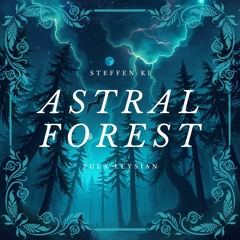 Steffen Ki & Yula Elysian - Astral Forest (432 Hz Shamanic Sound Journey)