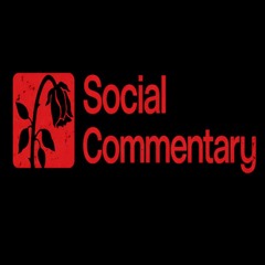 Social Commentary