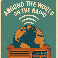Around The World On The Radio