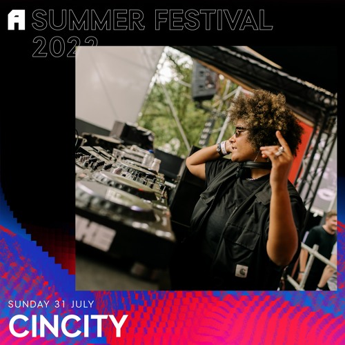 Cincity | Awakenings Summer Festival 2022
